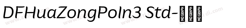 DFHuaZongPoIn3 Std字体转换